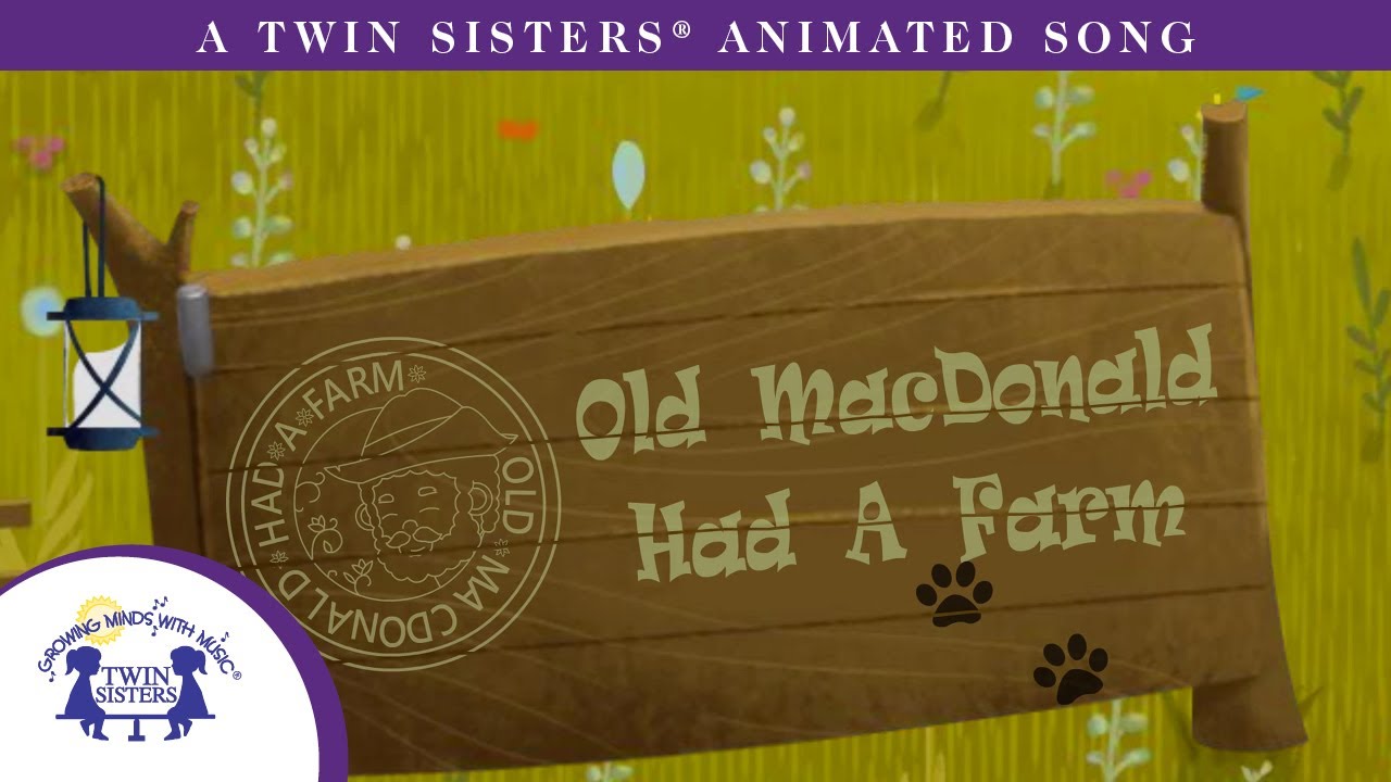 Old MacDonald Had A Farm - A Twin Sisters® Animated Song