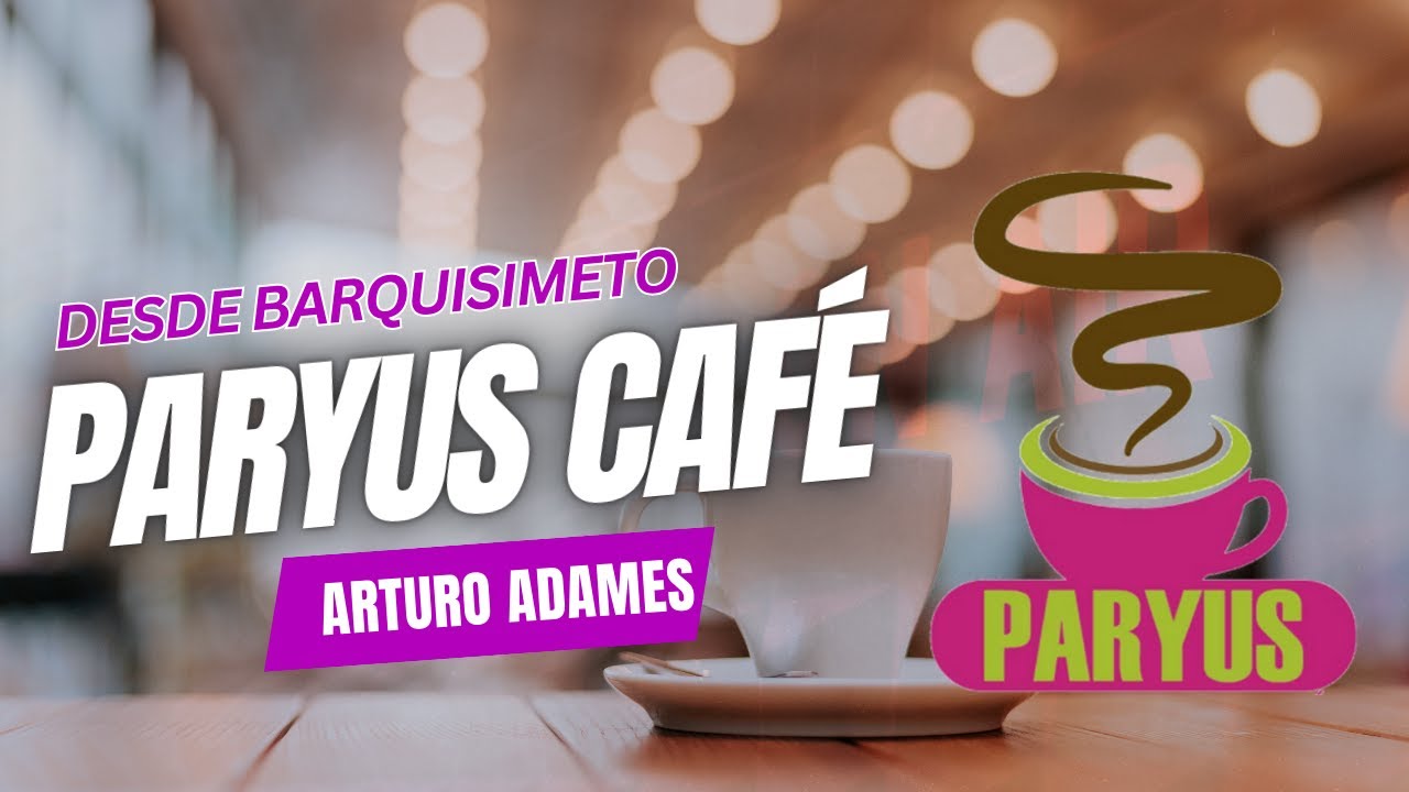 PARYUS CAFE, Arturo Adames 2026