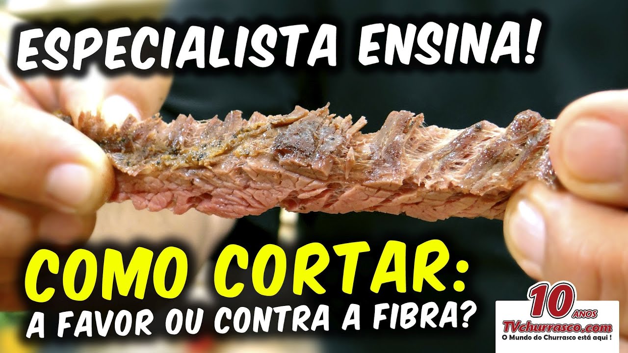 Como Cortar: a Favor ou Contra a Fibra? - TvChurrasco - Manual do Churrasco - Parte 14
