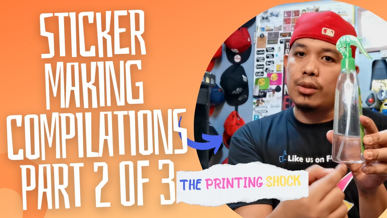 STICKER MAKING TUTORIALS COMPILATION PART 2 OF 3 | The Printing Shock | Marlon Ubaldo