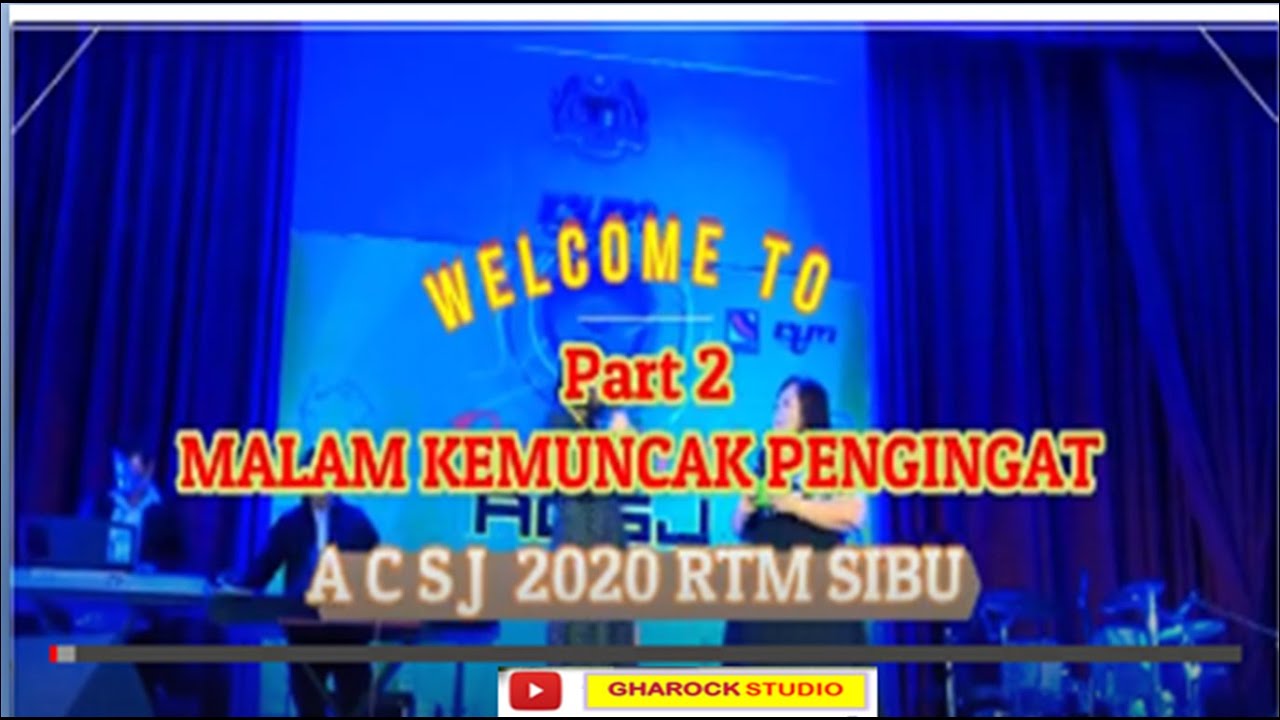 THE VOICE OF ACSJ 2020 RTM SIBU SARAWAK BORNEO PART 2 ...  AUGUSTINE MERICAN