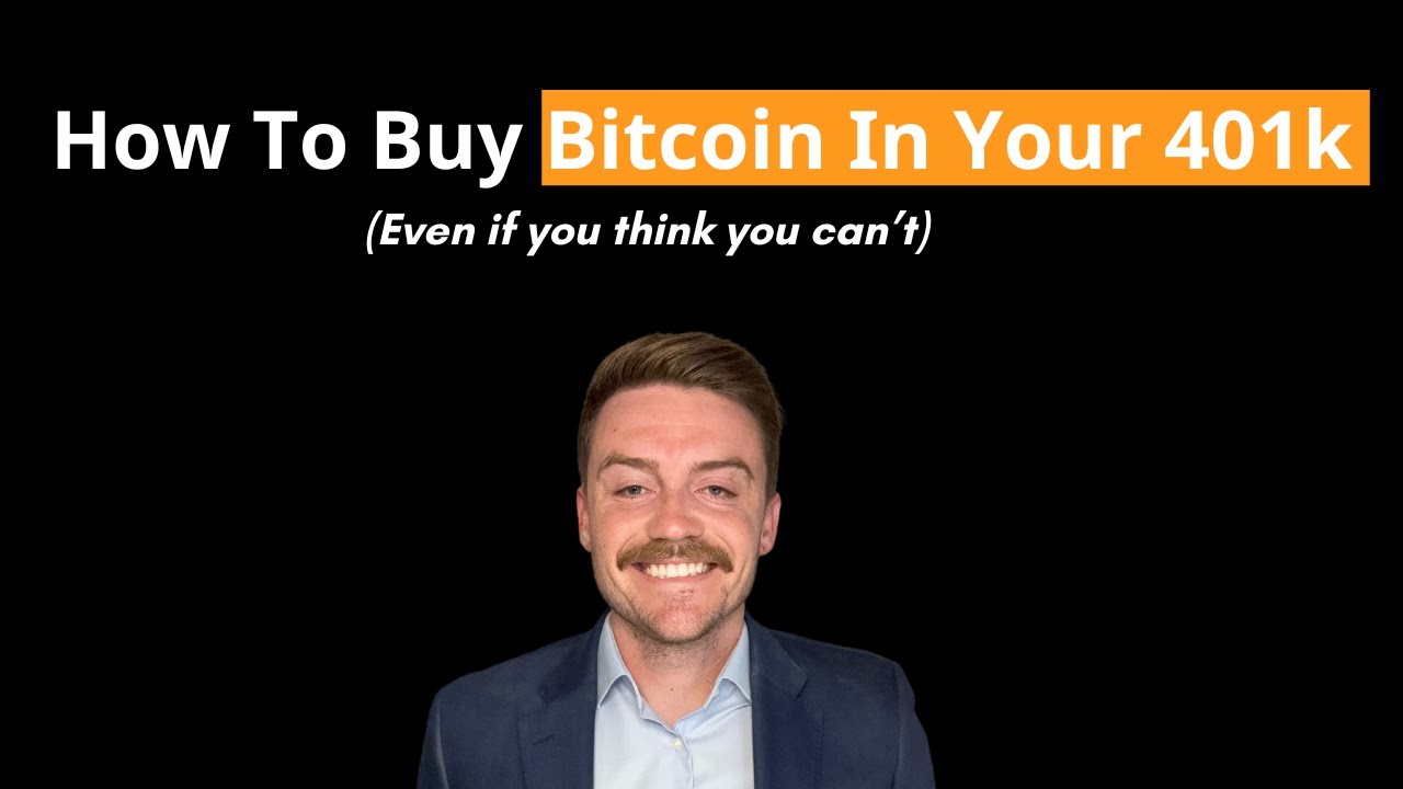 How To Buy Bitcoin In Your 401k
