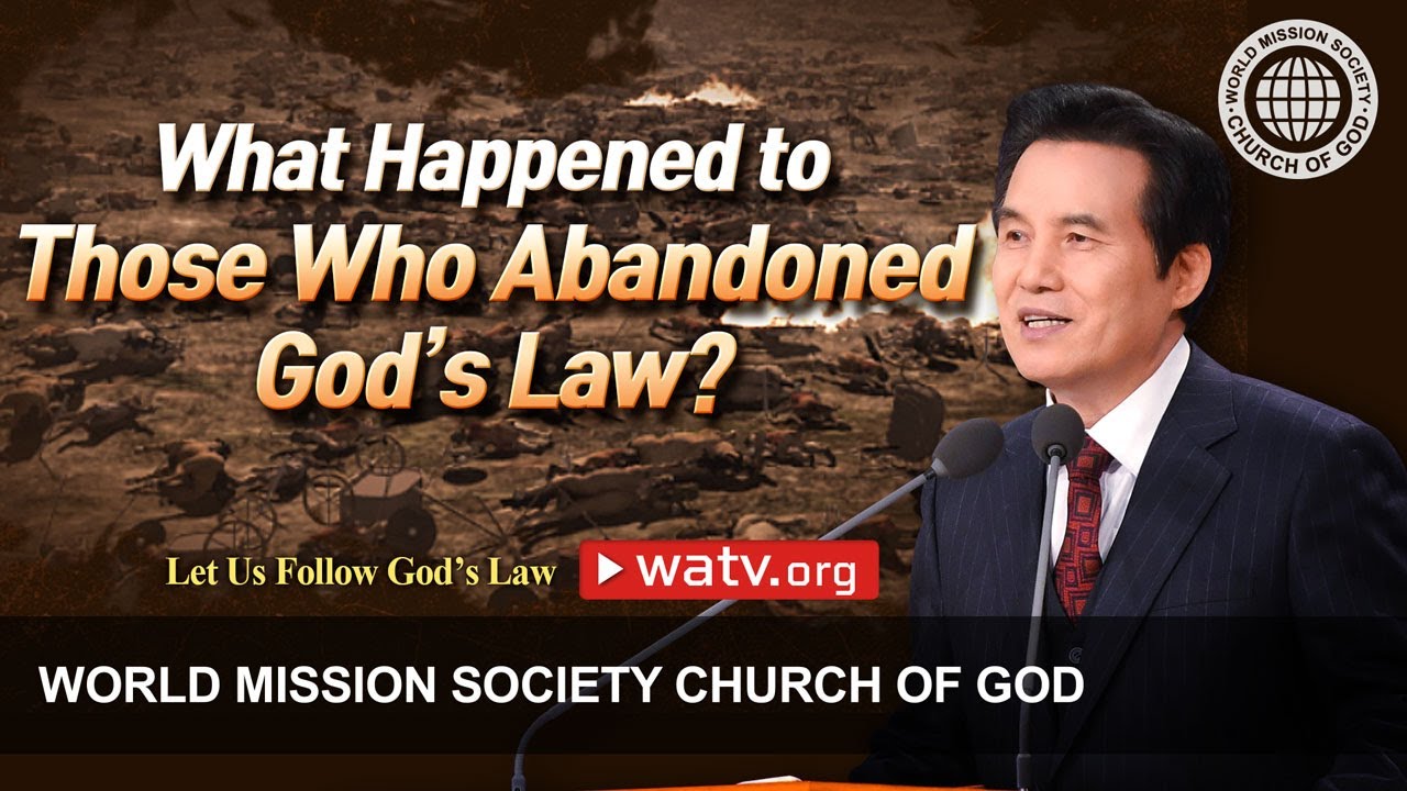 Let Us Follow God’s Law | WMSCOG, Church of God