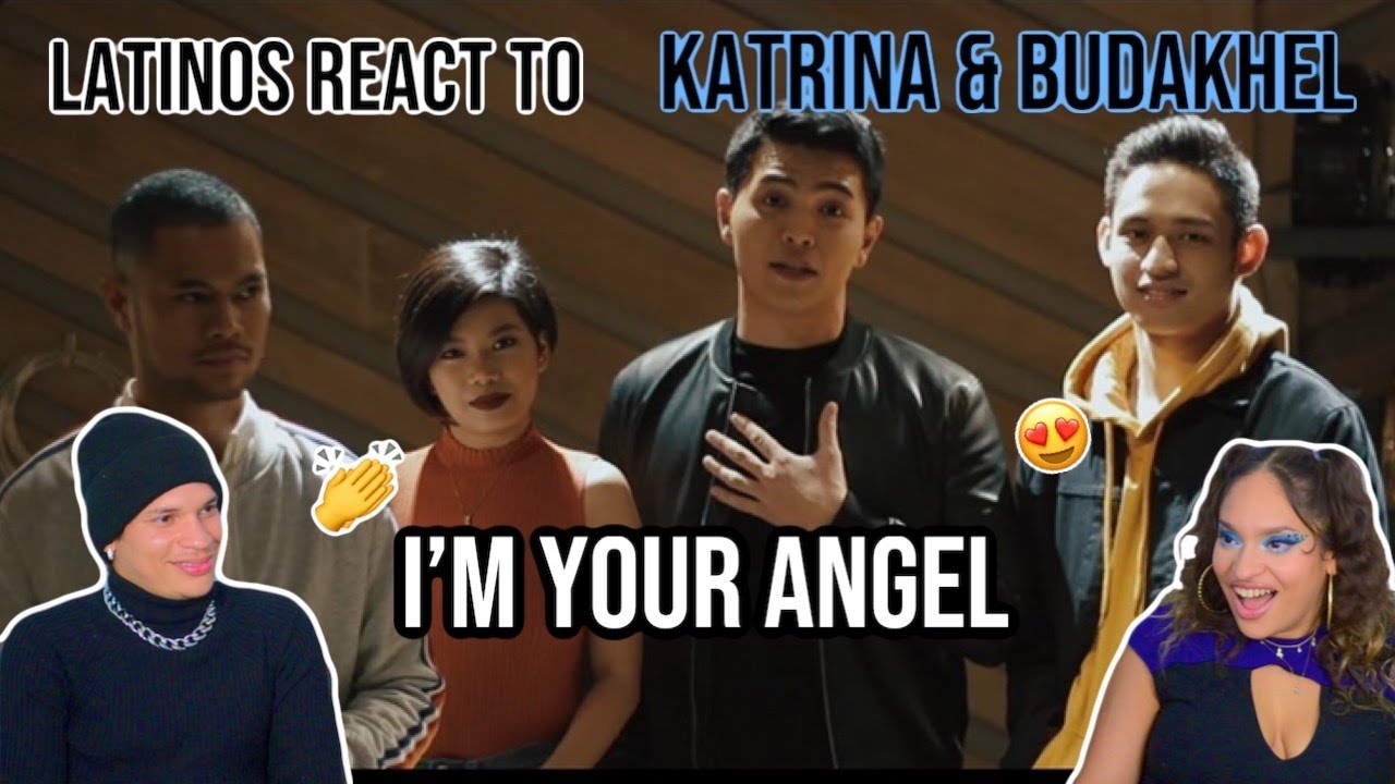 Latinos react to I'M YOUR ANGEL by KATRINA VELARDE ft. BUDAKHEL