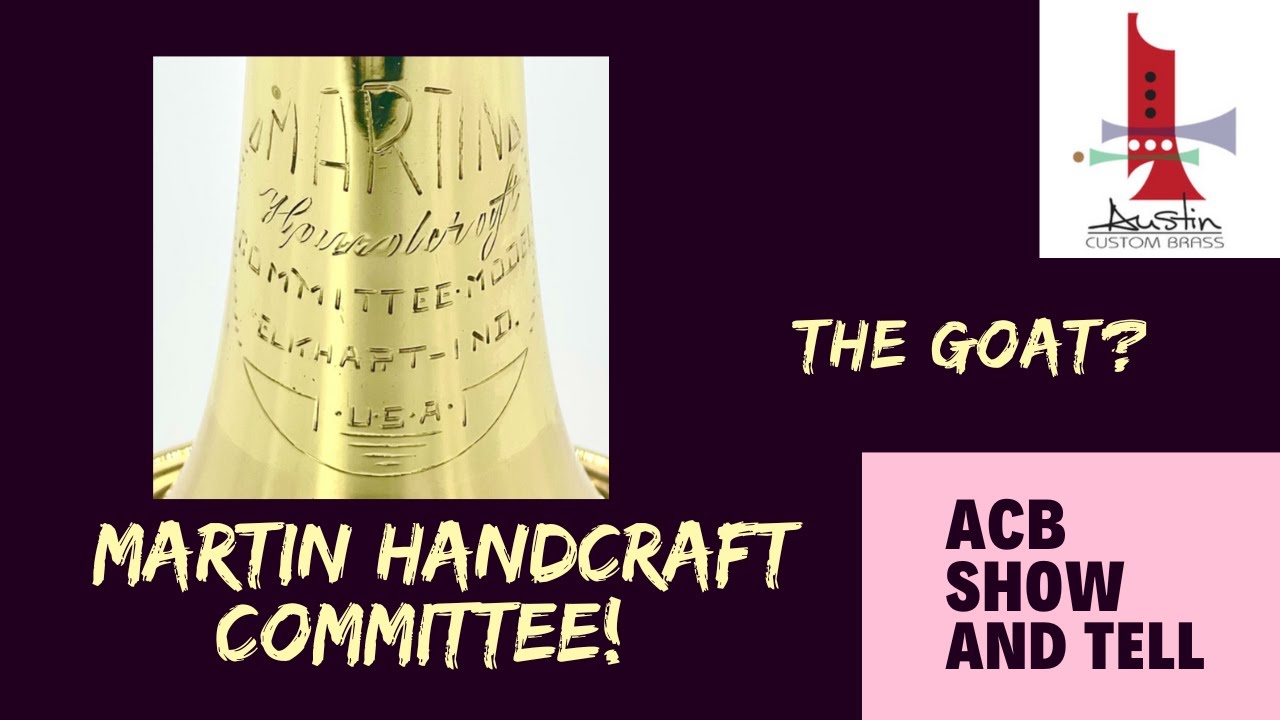 Why is the Martin Handcraft Committee Trumpet So Desirable? ACB Show and Tell with this stunner!