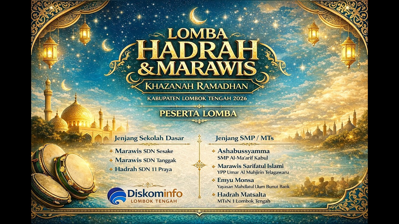 LOMBA HADROH DAN MARAWIS KHAZANAH RAMADHAN 2026 LOMBOK TENGAH