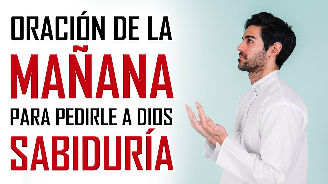 ORACION DE LA MAÑANA 🙏 PARA PEDIRLE A DIOS SABIDURIA 🧠👨‍🏫 TE SORPRENDERAN LOS RESULTADOS 😮