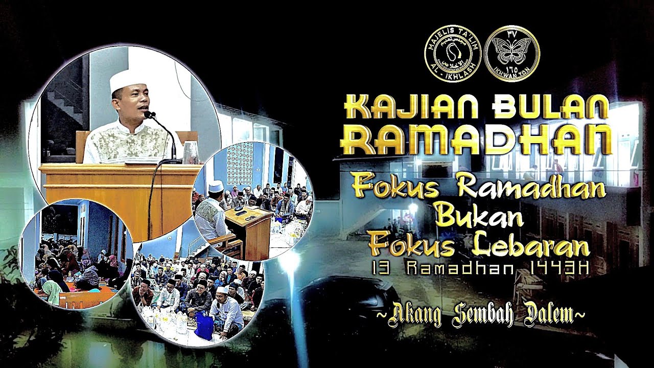 AKANG SEMBAH DALEM|AGENDA RUTIN MALAM JUM'AT|KAJIAN BULAN RAMADHAN|14-04-2022