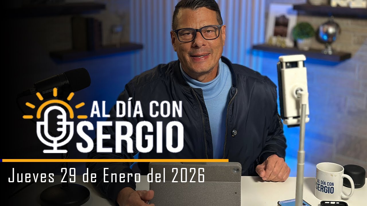 Noticias | Al Día con Sergio EN VIVO - Jueves 29 de Enero del 2026
