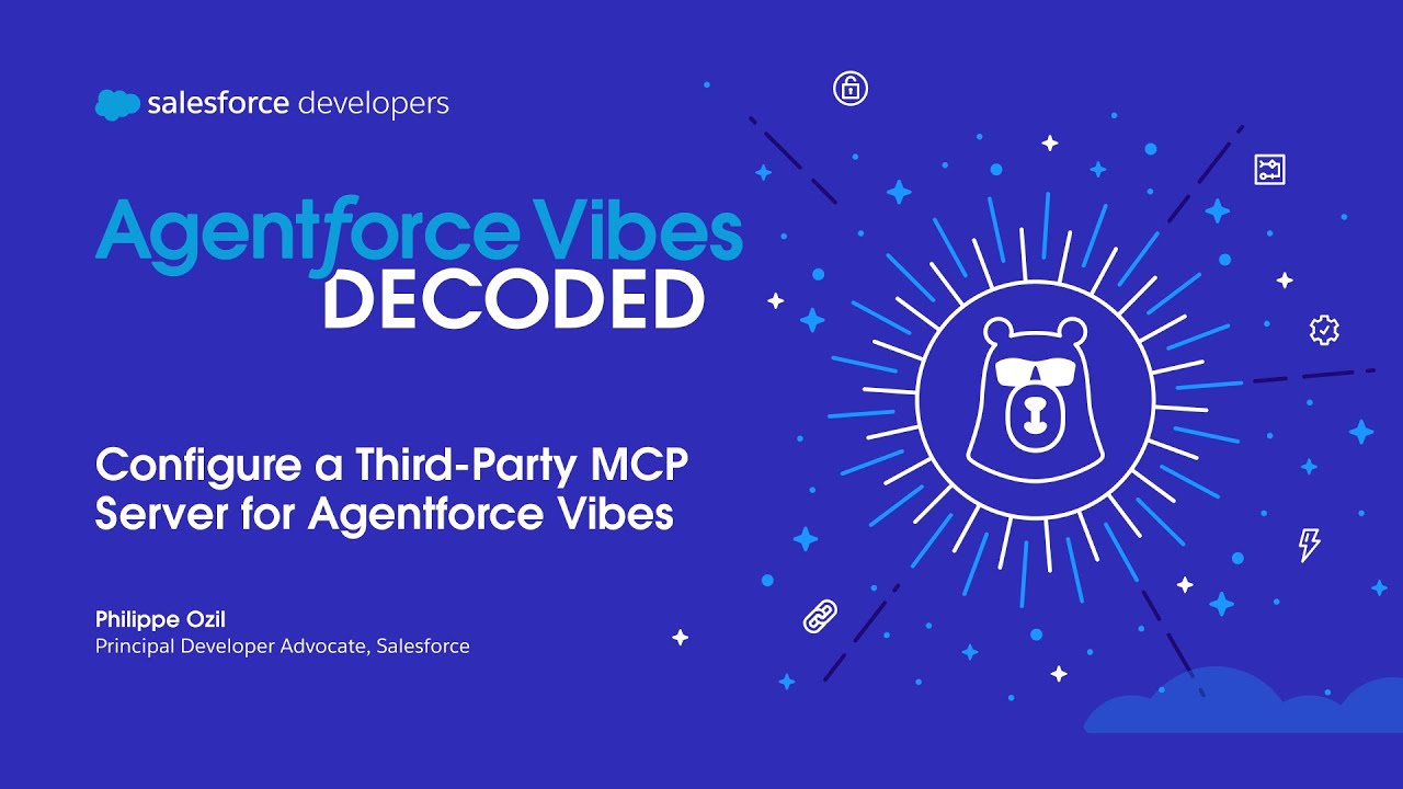 Configure a Third-Party MCP Server for Agentforce Vibes | Agentforce Vibes Decoded