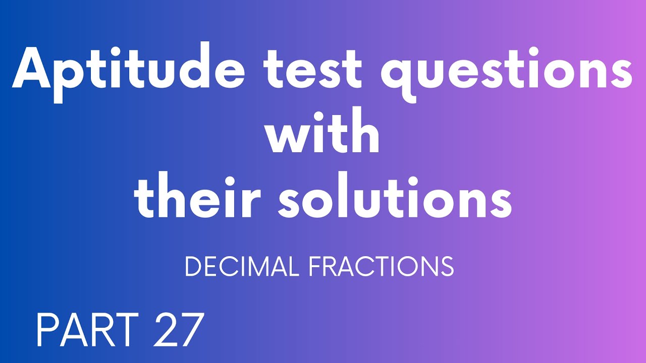 Aptitude test questions and answers part 27