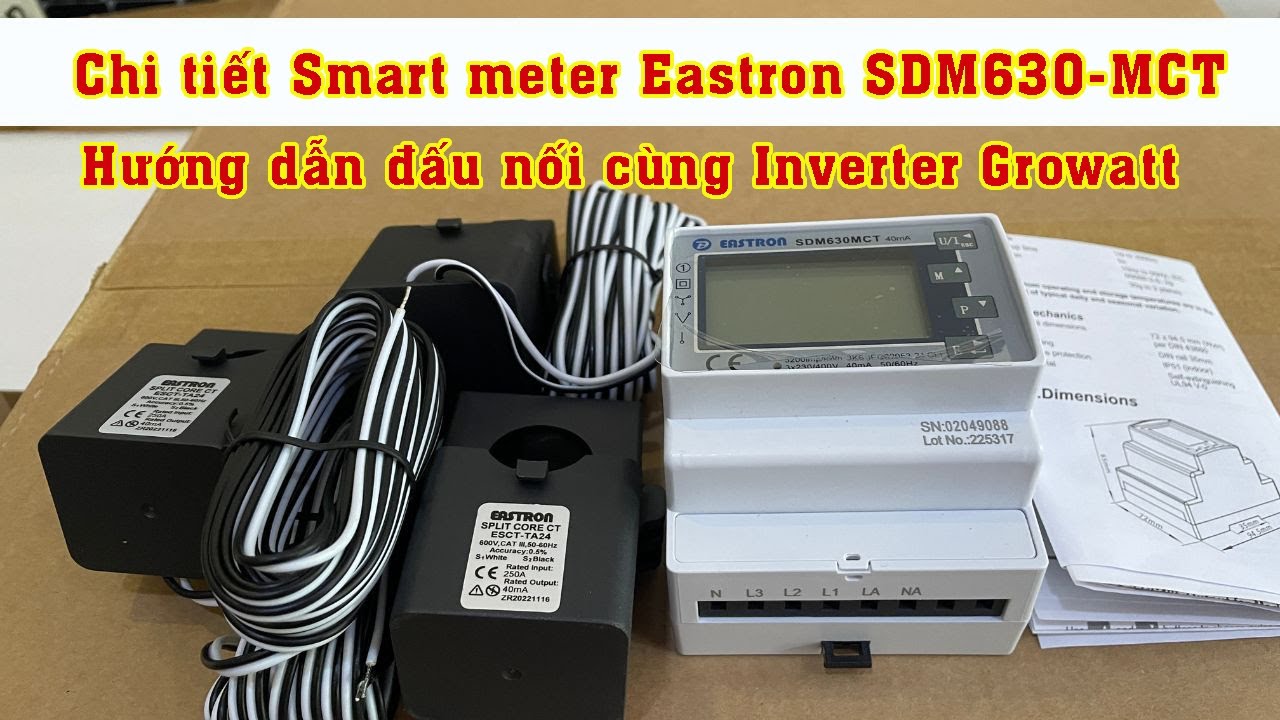 Chi tiết smart meter Eastron SDM630 MCT | Meter bám tải 3 pha dành cho Inverter Growatt