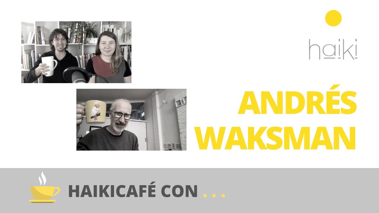 Entrevista con ANDRÉS WAKSMAN #haikicafe Programa ALAS, SAT y Movimiento Auténtico