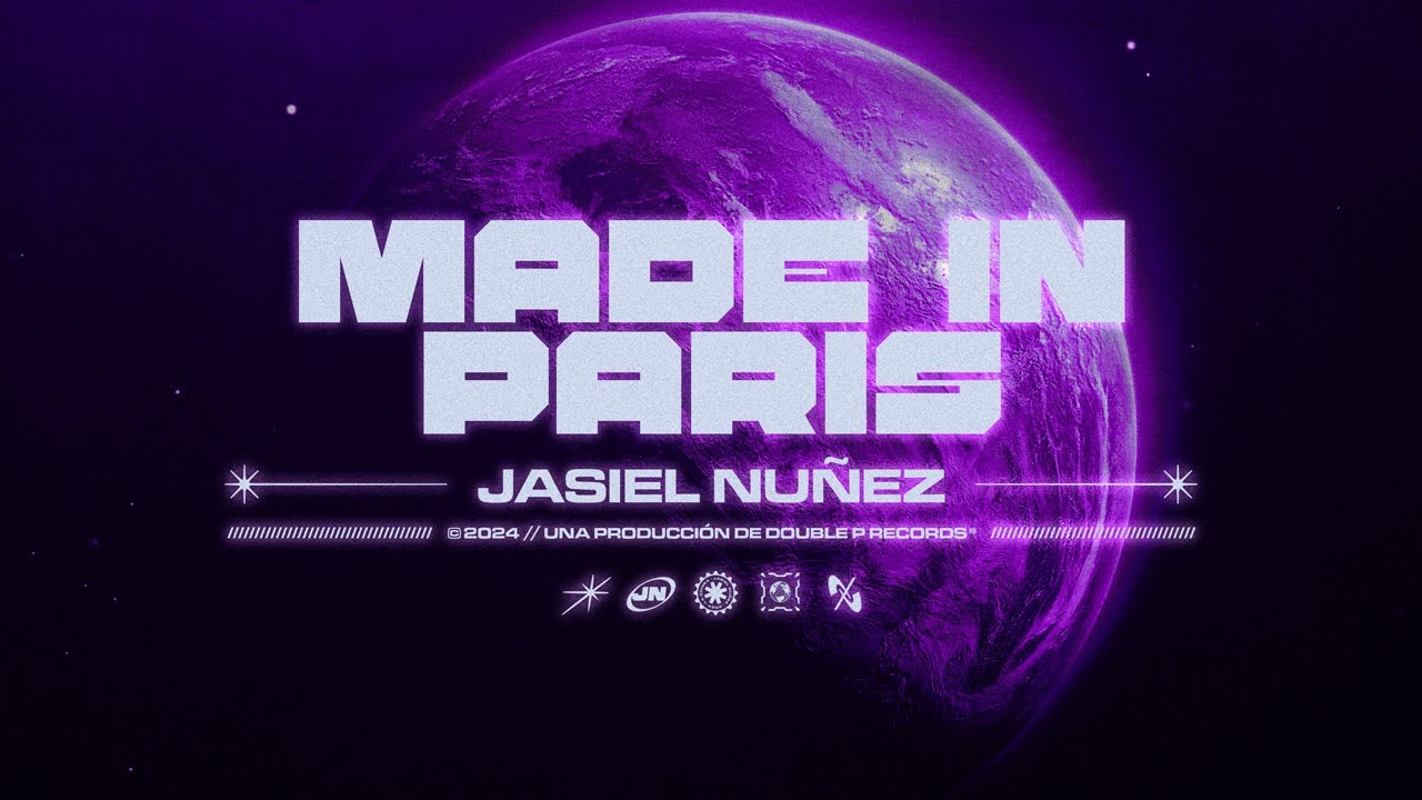 Made In Paris - Jasiel Nu&ntilde;ez (Lyric Video)