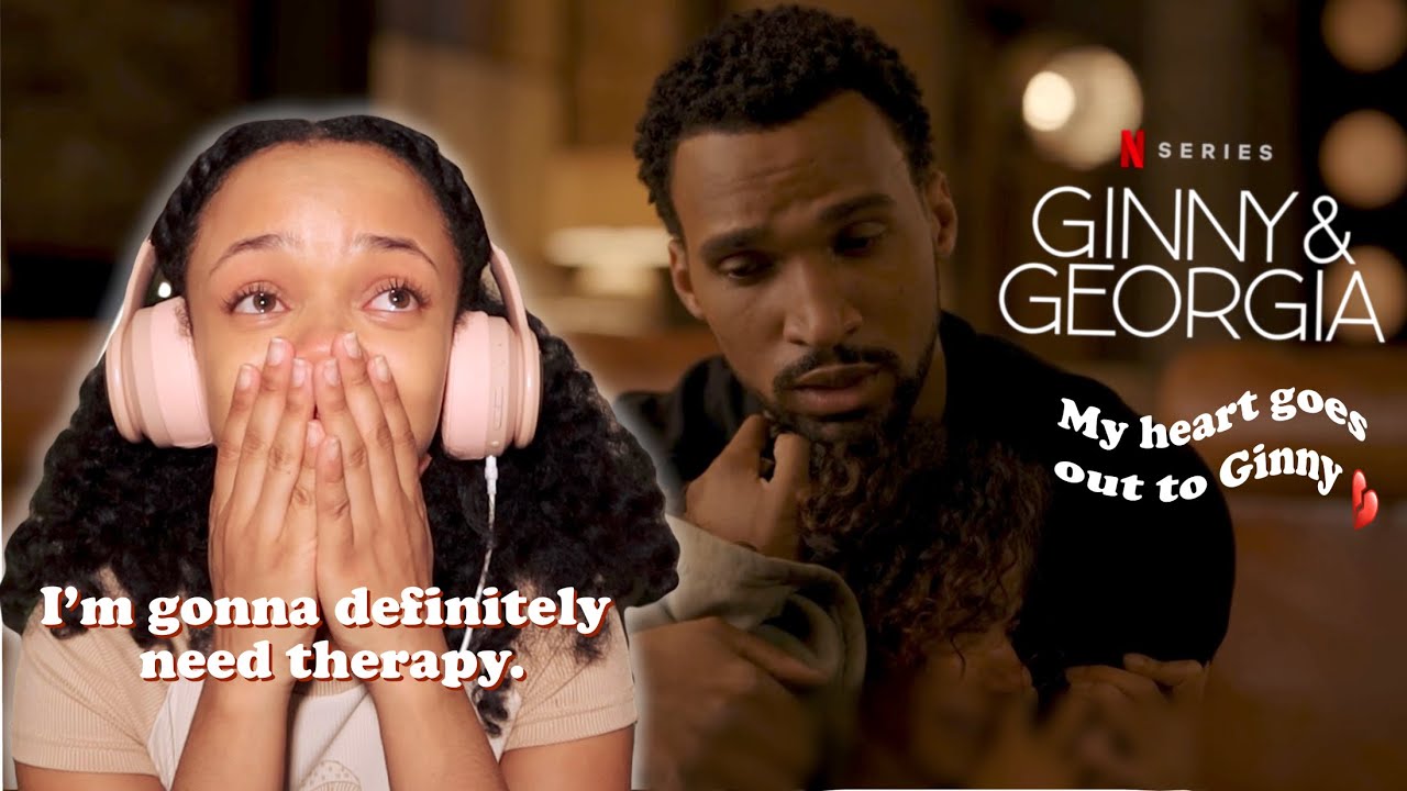 GINNY AND GEORGIA SEASON 2 EPISODE 1 REACTION~I might need therapy.