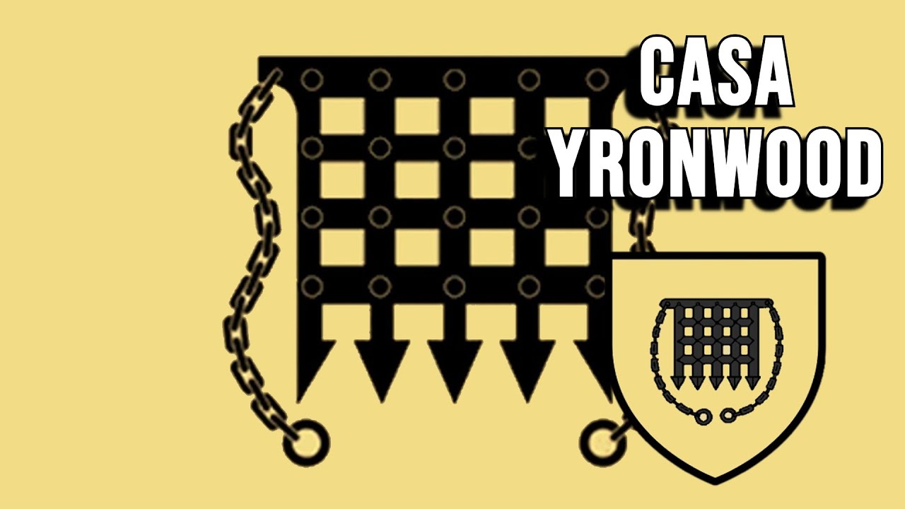 Historia de la Casa Yronwood - CDHYF