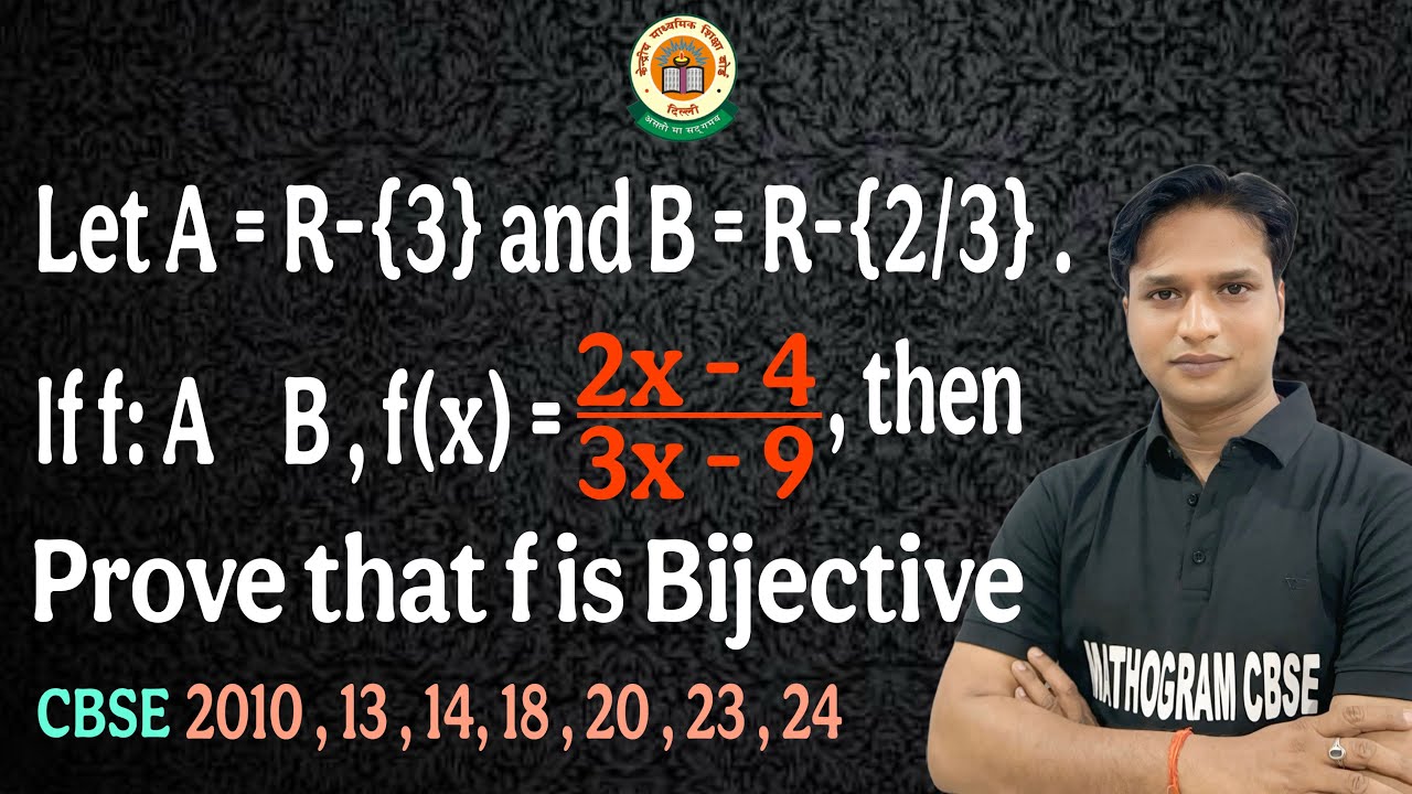 Let A = R-{3} and B = R-{2/3} . If f: A to B : f(x) = 2x-4 / 3x-9  then prove that f is a bijective 