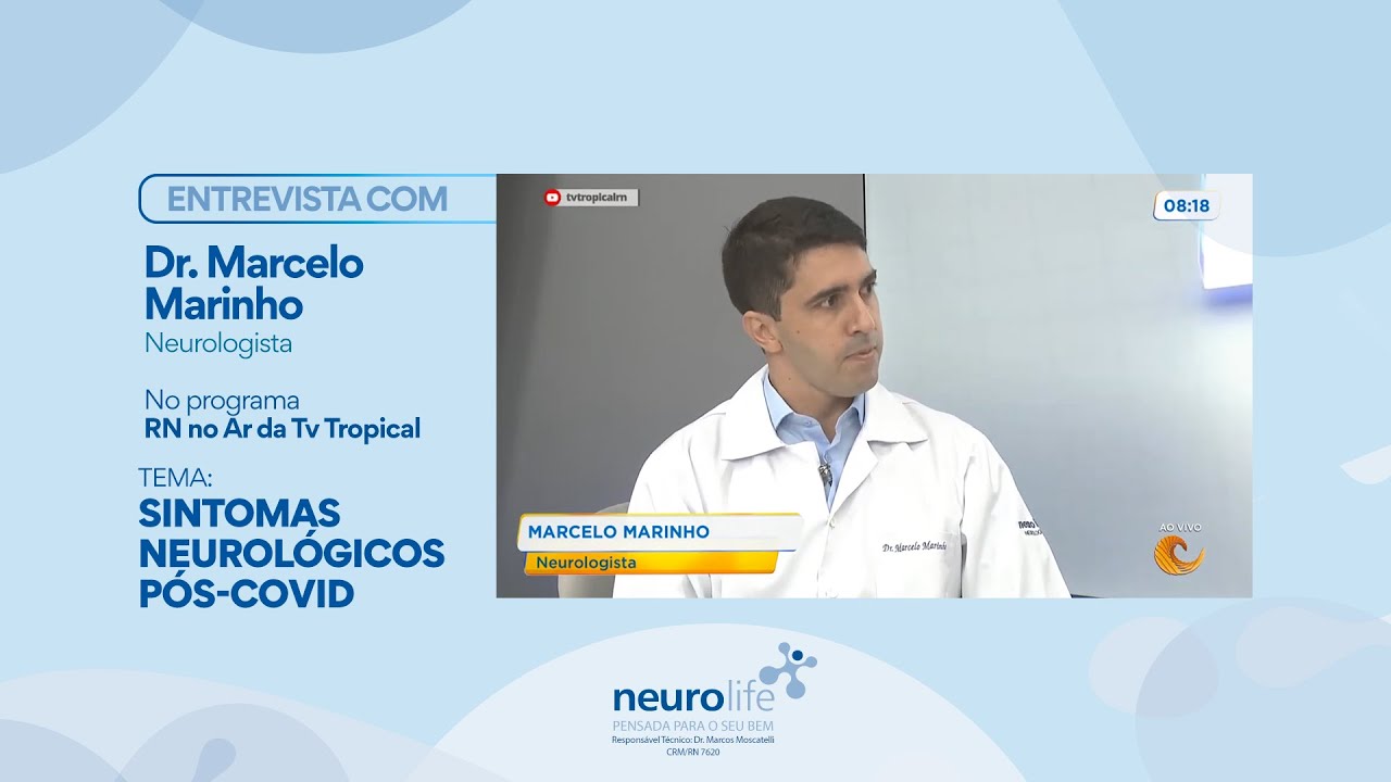 Entrevista do Dr. Marcelo Marinho para a TV Tropical Maio/2021