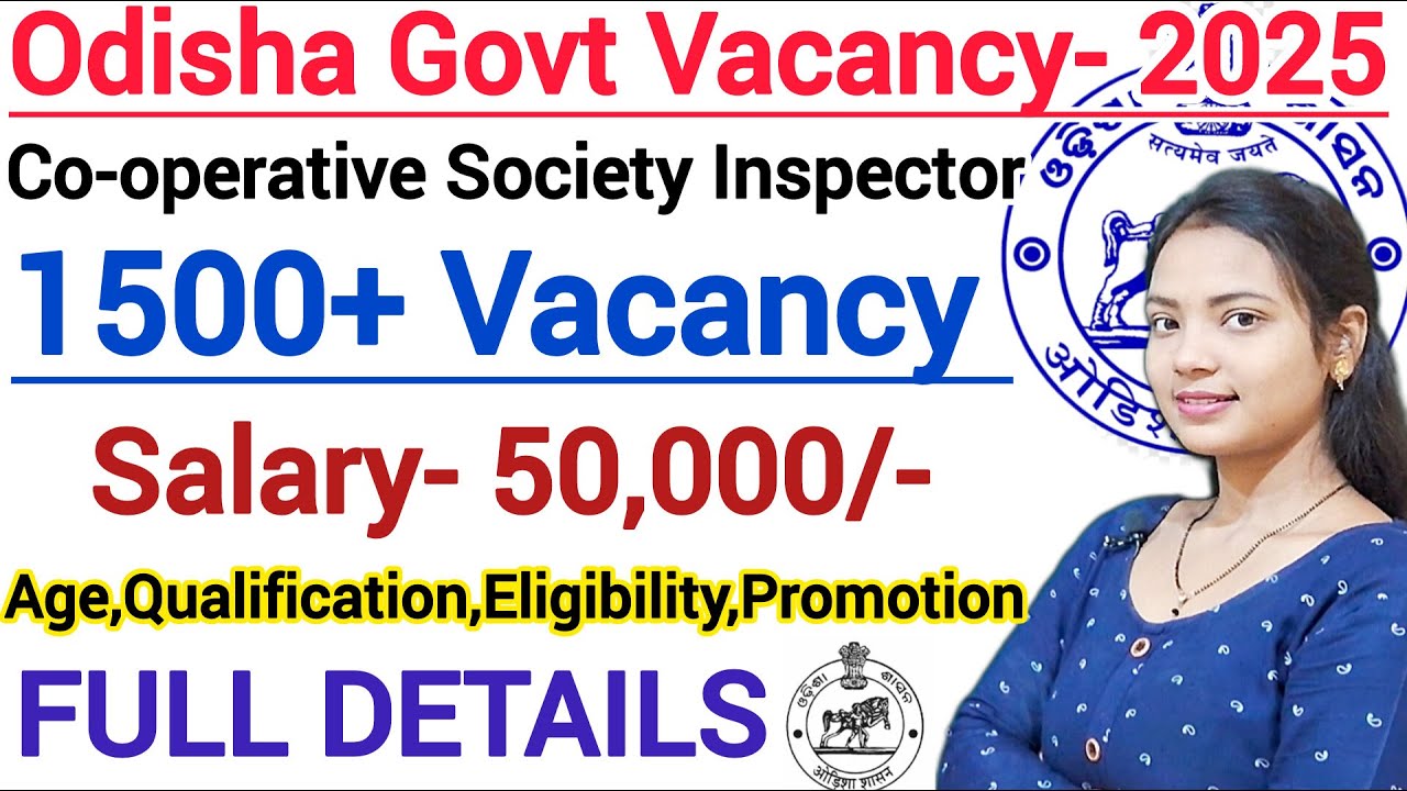 Odisha Govt job vacancy 2025 ll Age,Eligibility, Vacancy,Qualification,Promotion all details