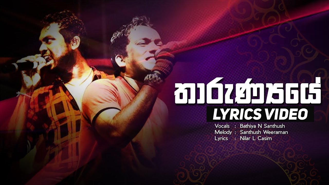 Tharunyaye | Bathiya N Santhush