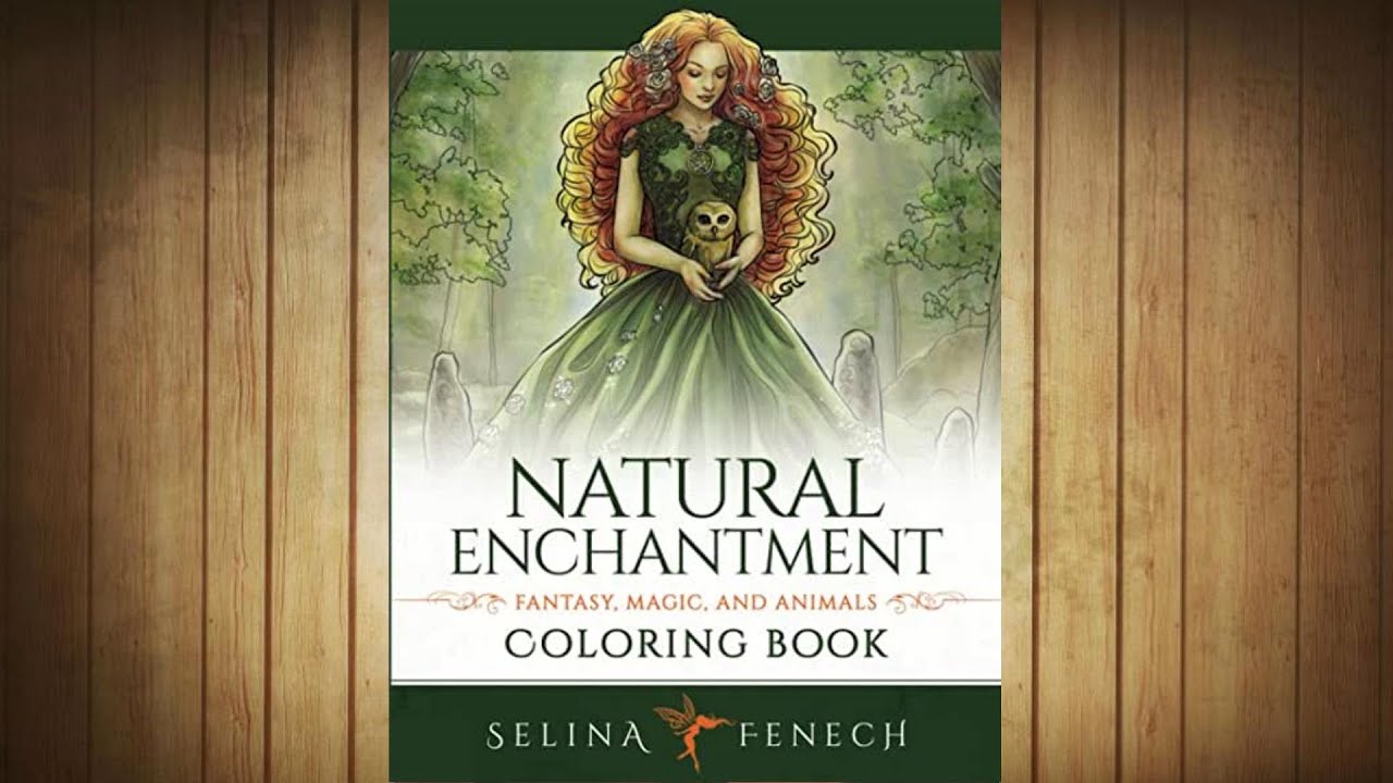 Présentation ( Flip through ) : NATURAL ENCHANTMENT de Selina Fenech