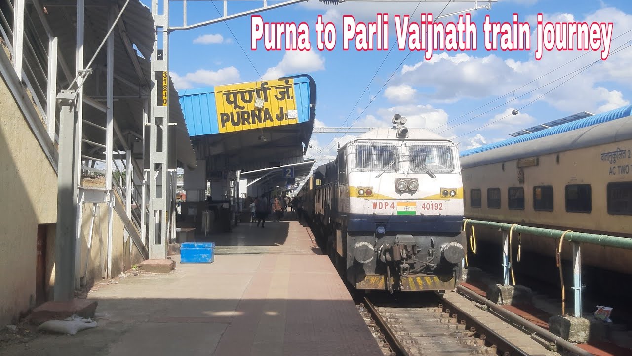 Purna to Parli Vaijnath Full Train Journey ll 07599 Purna passenger #parlivaijnath #diesel #journey