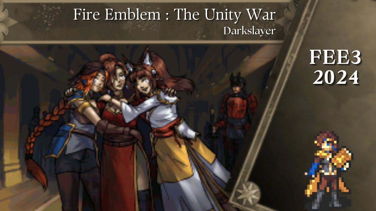 FEE3 2024: Fire Emblem the unity war by Darkslayer