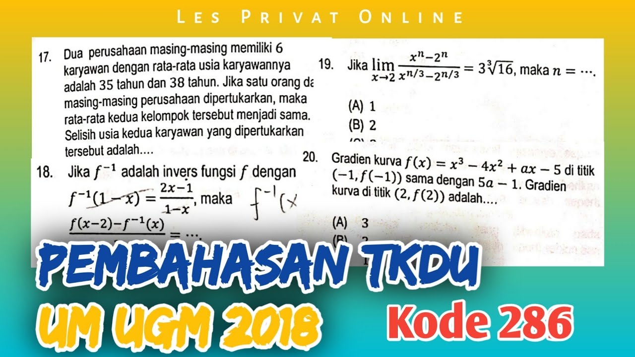 #UTULUGM                                       Pembahasan TKDU UM UGM 2018 | Kode 286 | No 17 s.d 20