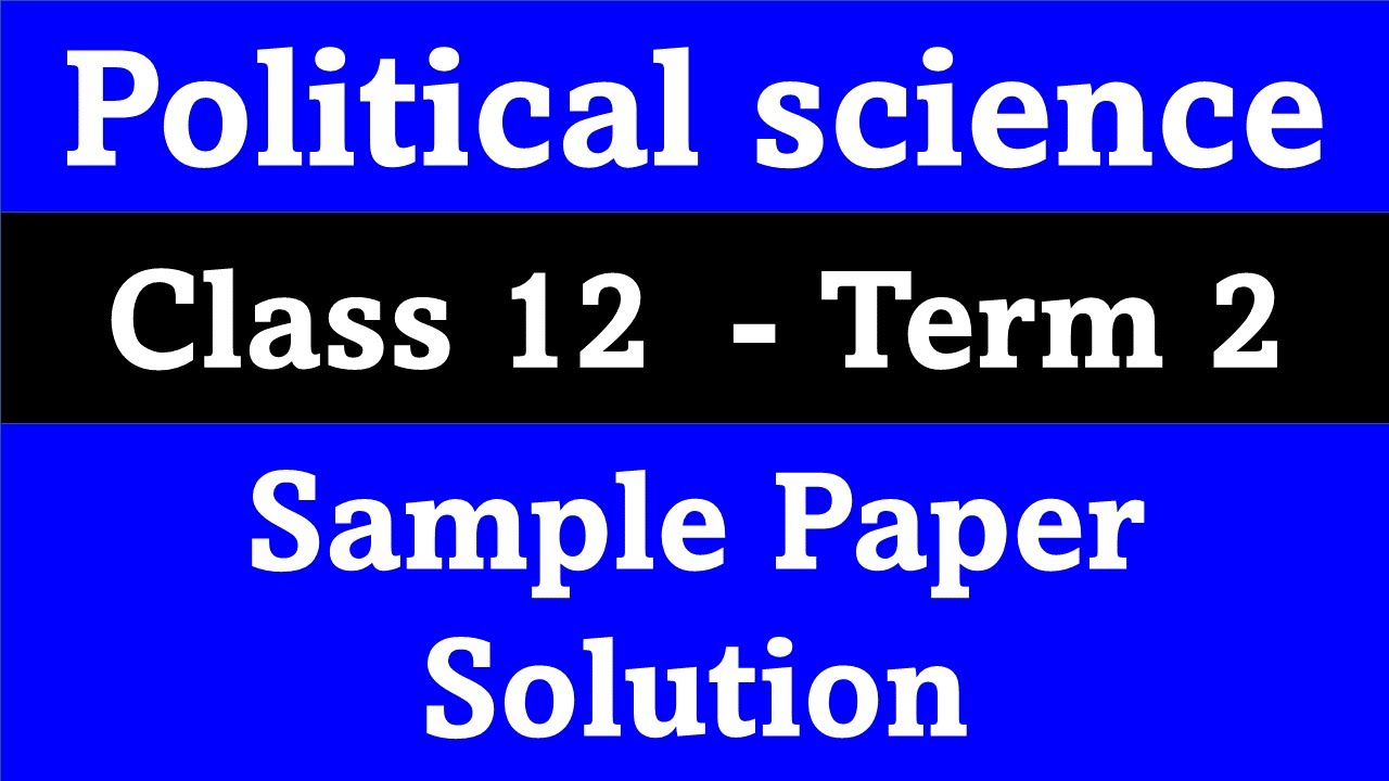 Class 12 Political Science Term 2 Sample Paper Solution in hindi  CBSE term 2 Sample paper solution