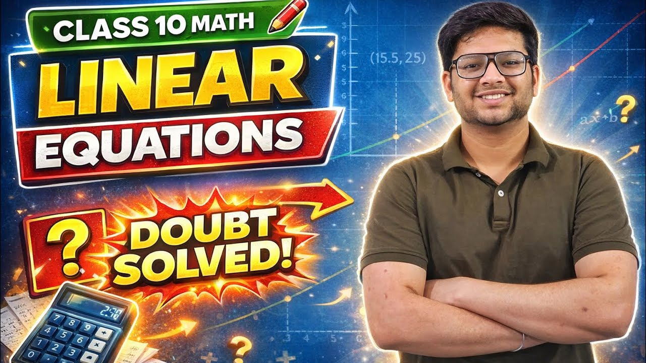 Class 10 Math Doubt solving class of pair of linear equations in two variables