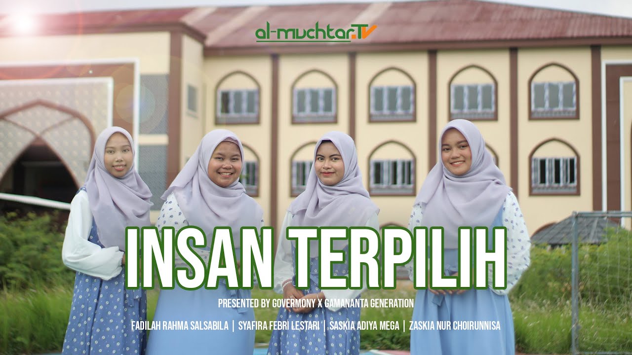 Nasyid Almuchtar : Insan Terpilih