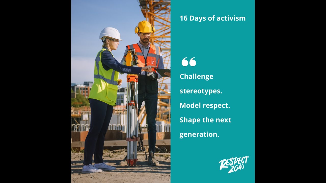 Respect 2040 16 Days of Activism campaign: Engaging Men and Boys