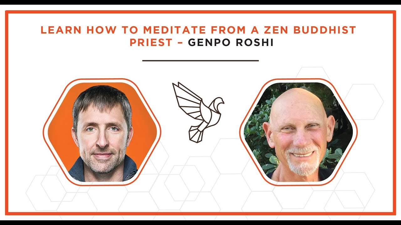 Learn How to Meditate from a Zen Buddhist Priest - Genpo Roshi