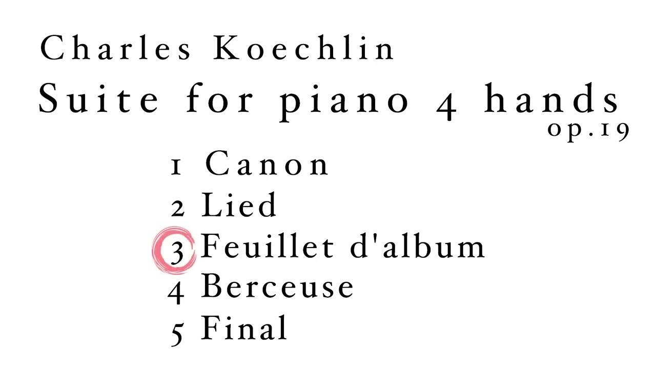 Charles Koechlin Suite for piano 4 hands op.19
