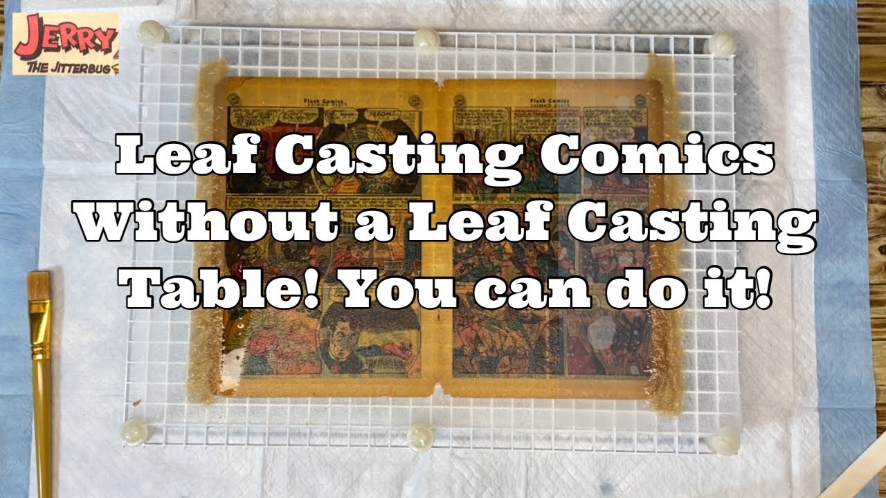 Leaf Casting Comic Books without a Leaf Casting Table or Vacuum! You can do it! Part 2