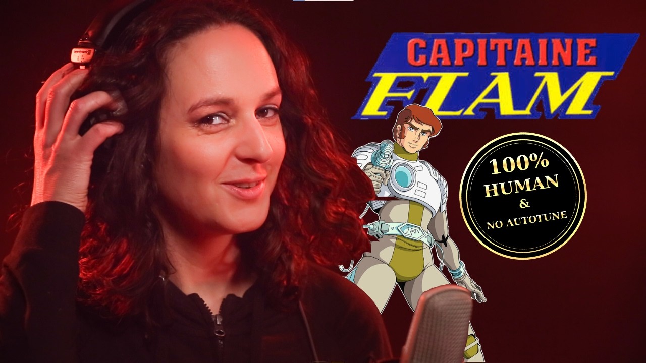 Capitaine Flam | Générique Dessin Animé Années 80 | Vocal Cover (Operatic Style)