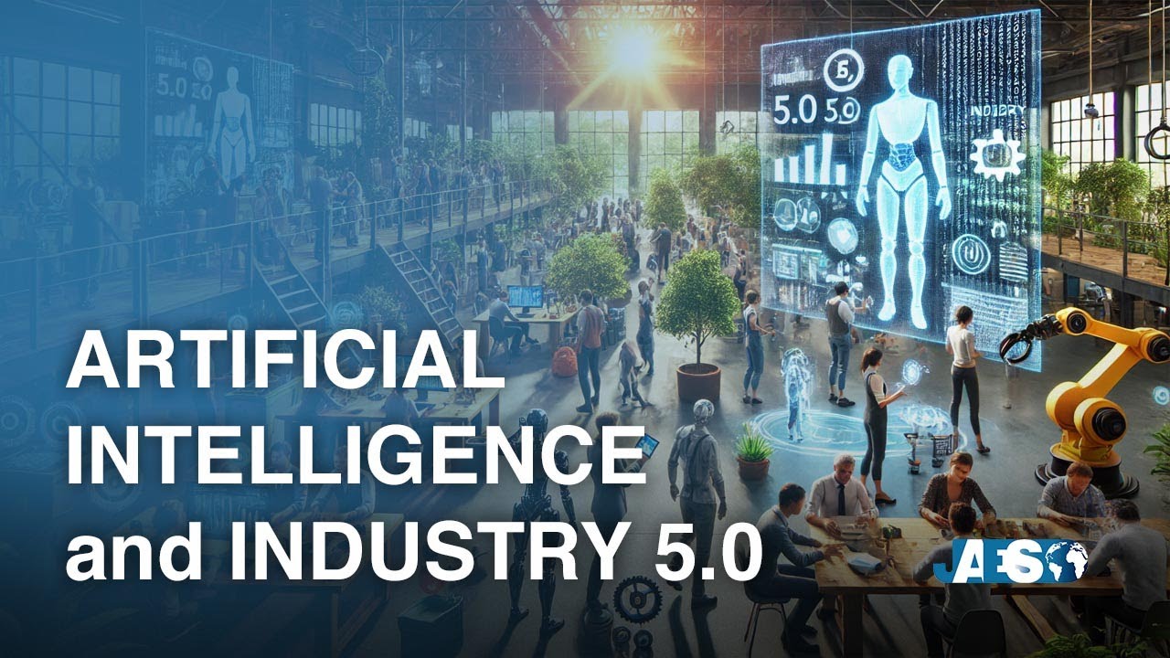 Artificial Intelligence and Industry 5.0: The Future on a Human Scale