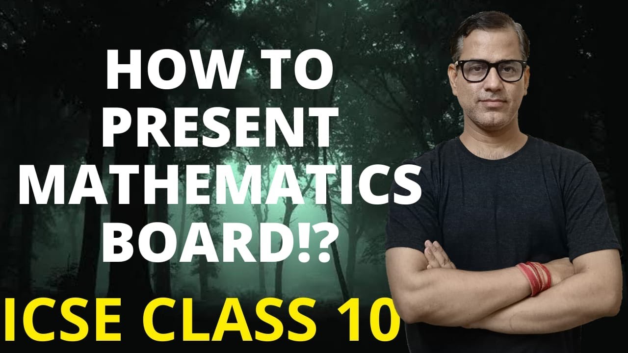 Mathematics Presentation 🔥🔥| Time Management for Mathematics I | ICSE Class 10 | @sirtarunrupani