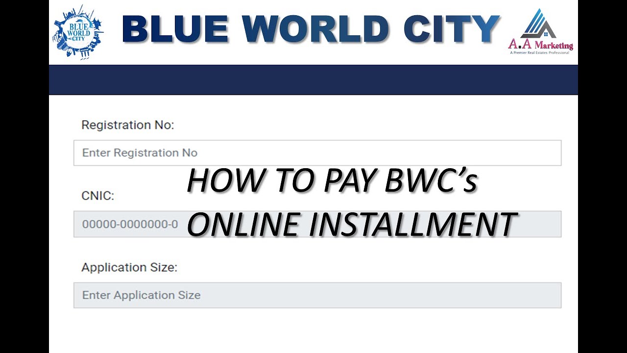 How To Pay Online Installment Of BLUE WORLD CITY | A.A Marketing
