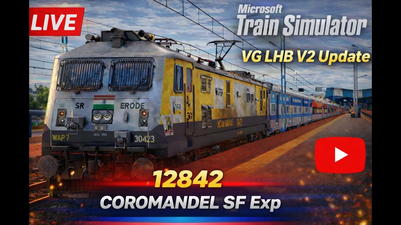 12842 MAS HWH Coromandel SF Exp ll TSDRv6 ll MSTS LIVE ll VG LHB v2 UPDATE ll