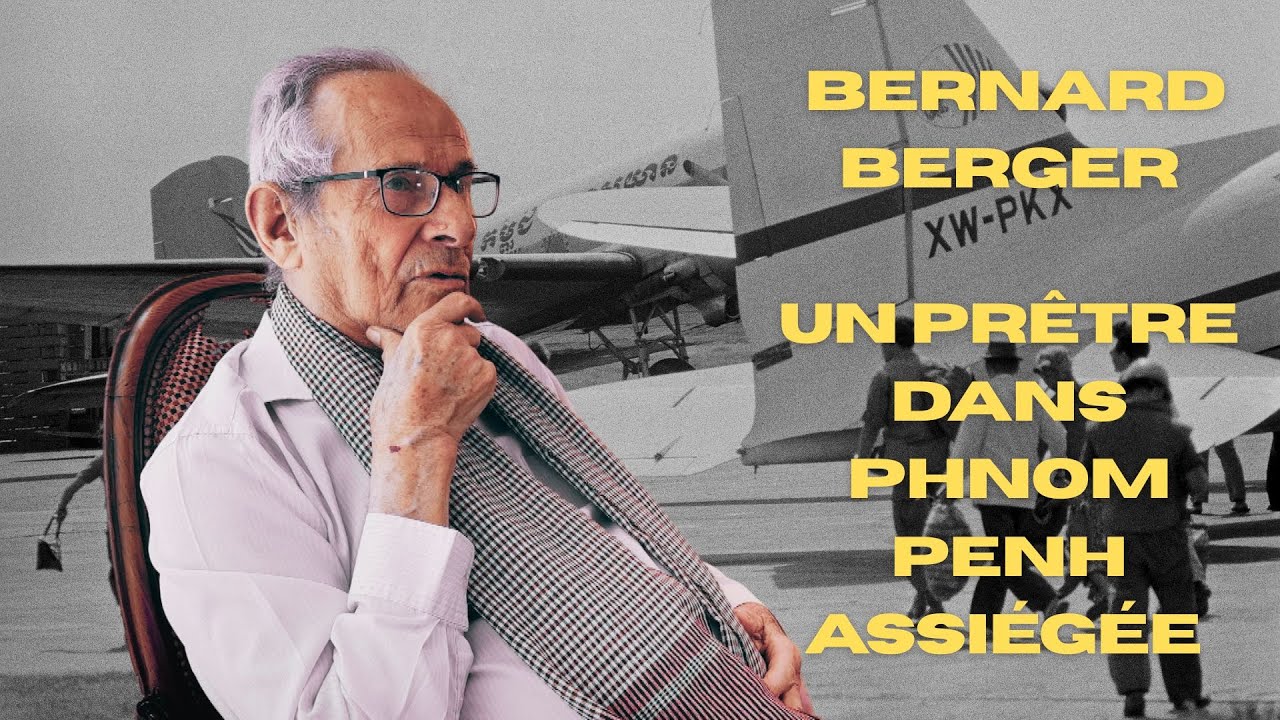 Bernard Berger un pretre dans Phnom Penh