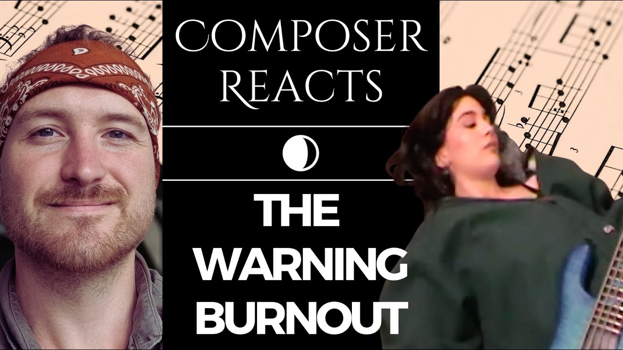 Composer Reacts to The Warning - Burnout (Official Video)