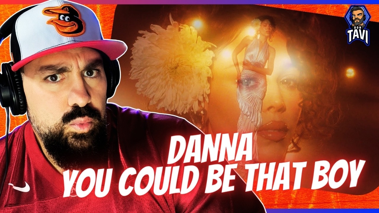 REACCION A DANNA - YOU COULD BE THAT BOY