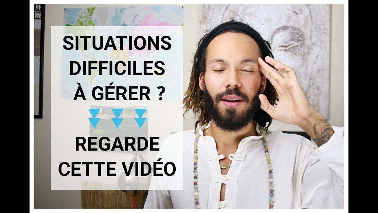 Comment affronter les difficultés de la vie