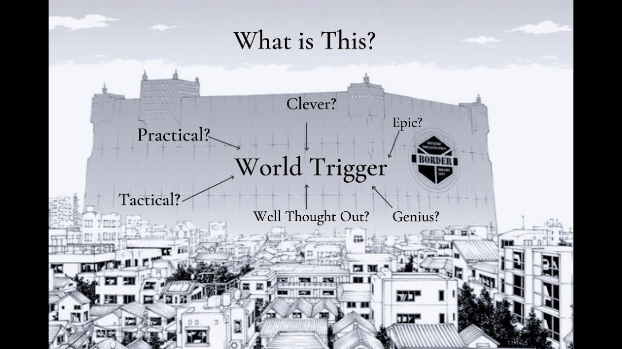 What is World Trigger?