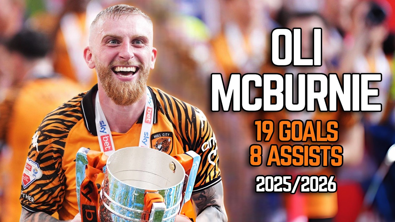 Oli McBurnie - All 27 Goals and Assists for Hull City - 2025/26
