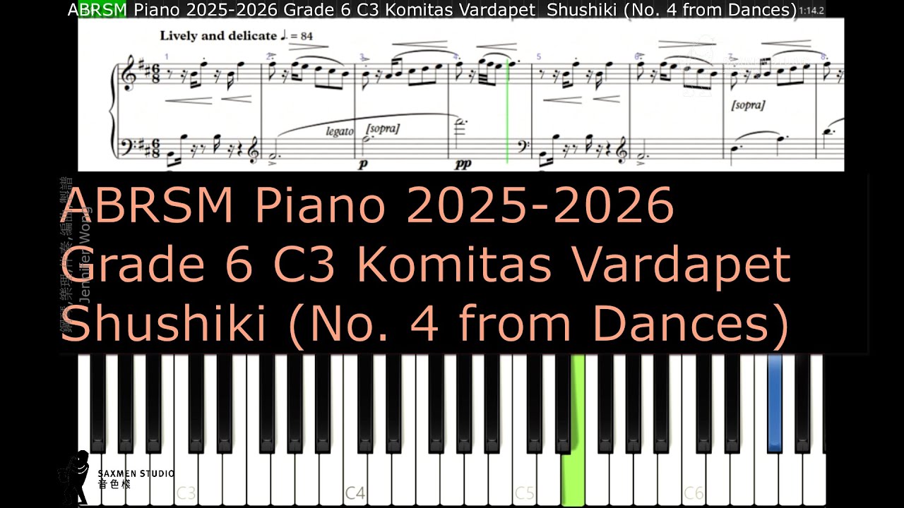 ABRSM Piano 2025 - 2026 Grade 6 C3 Komitas Vardapet  Shushiki No  4 from Dances