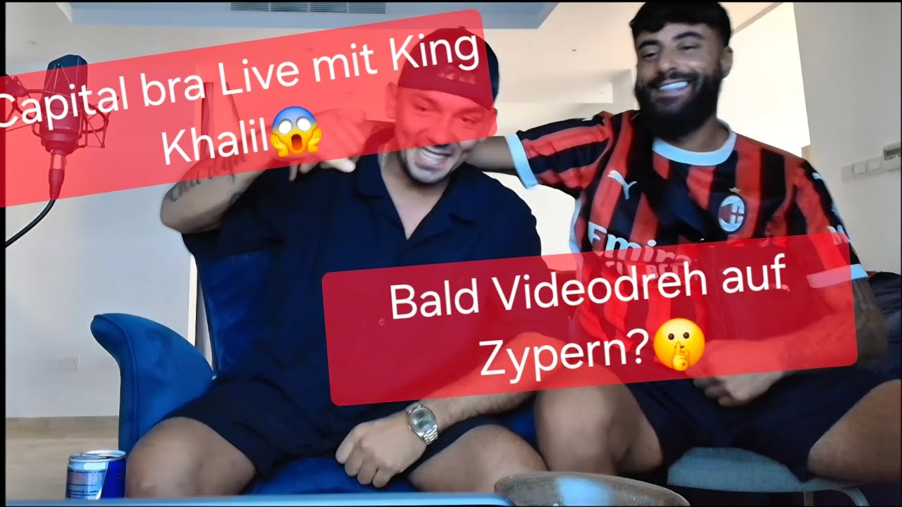 Capital bra Livestream mit King Khalil😱💯- Videodreh auf Zypern?🤫 Team Kuku wieder vereint?🤔