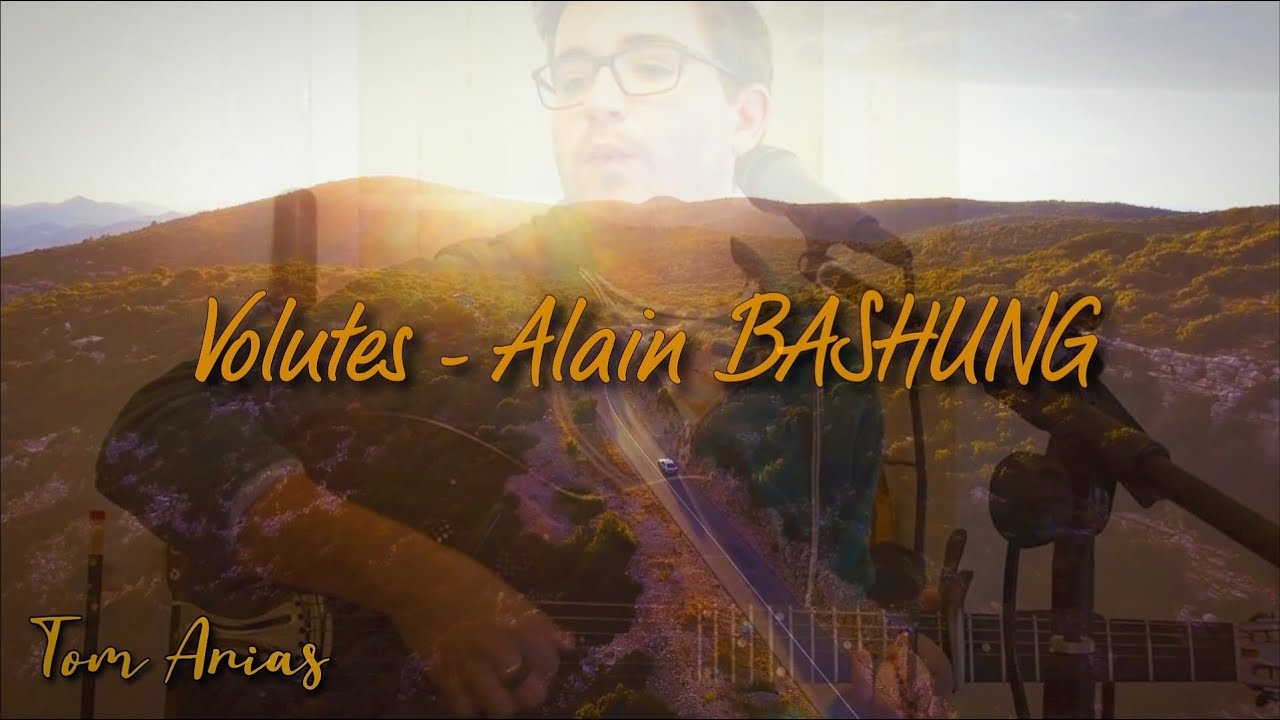 Volutes Alain Bashung  - Tom Arias