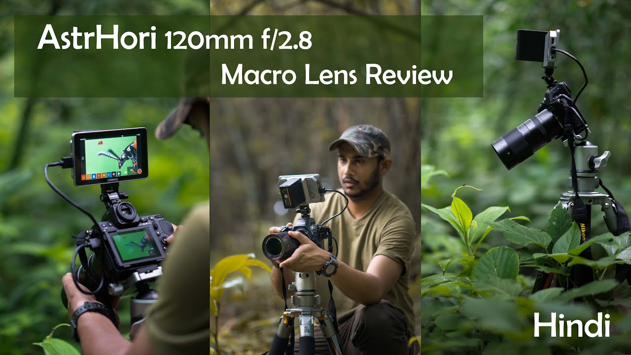 AstrHori 120mm f/2.8 2x Macro lens Review | Budget Macro Lens for Sony , Nikon , Canon ,Leica